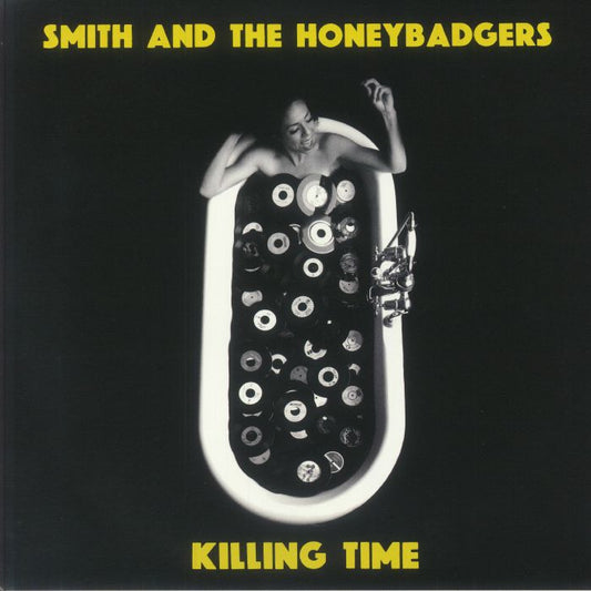 SMITH & THE HONEY BADGERS - Killing Time