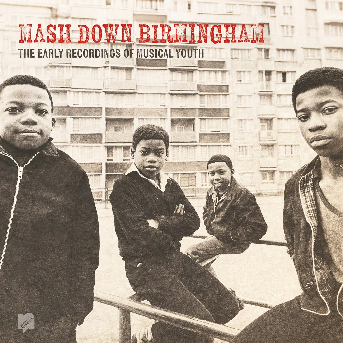 Musical Youth - Mash Down Birmingham : The Early Recordings Of Musical Youth