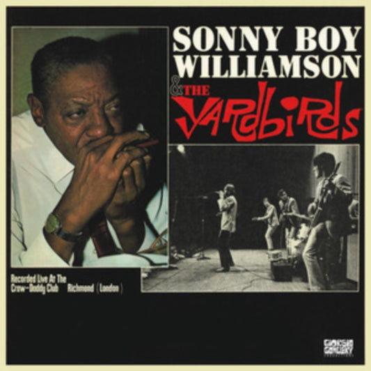 Sonny Boy Williamson & The Yardbirds - Recorded Live at the Craw-Daddy Club, Richmond (London)