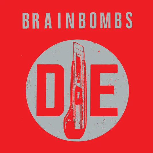 BRAINBOMBS - Die [TRANSPARENT RED VINYL]