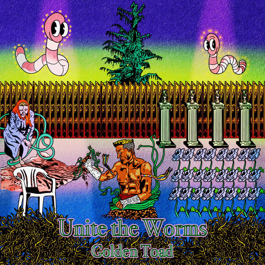 Golden Toad - Unite The Worms