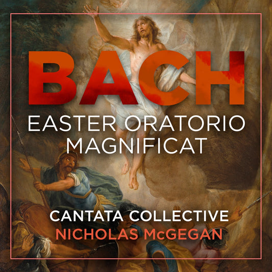 Cantata Collective; Nicholas McGegan - Bach: Easter Oratorio;  Magnificat [CD]
