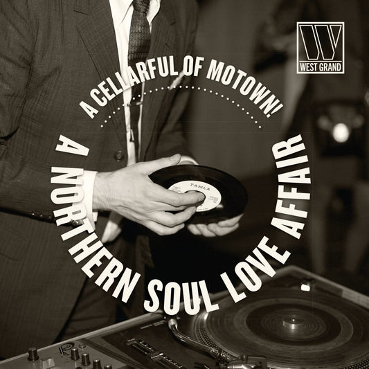 Various Artists - A Cellarful Of Motown!… A Northern Soul Love Affair