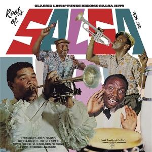 VARIOUS ARTISTS - ROOTS OF SALSA. VOL. 4 - CLASSIC LATIN TUNES BECAME SALSA HITS
