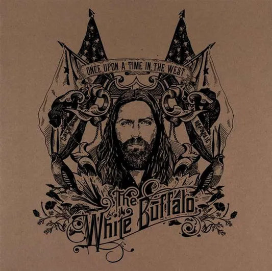 THE WHITE BUFFALO - ONCE UPON A TIME IN THE WEST [LP]