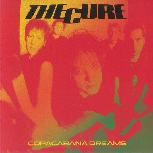 CURE -  Copacabana Dreams: Live At The Hollywood Rock Festival Rio De Janeiro Jan 26th 1996 FM Broadcast [2LP]