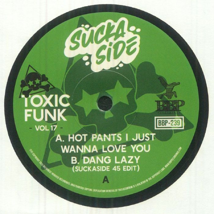 SUCKASIDE - Toxic Funk Vol 17 [7" Vinyl]