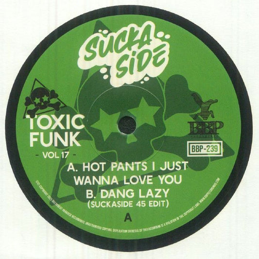 SUCKASIDE - Toxic Funk Vol 17 [7" Vinyl]