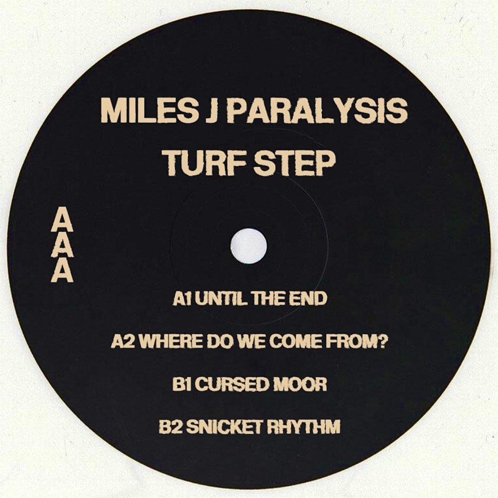 Miles J. Paralysis - Turf Step EP