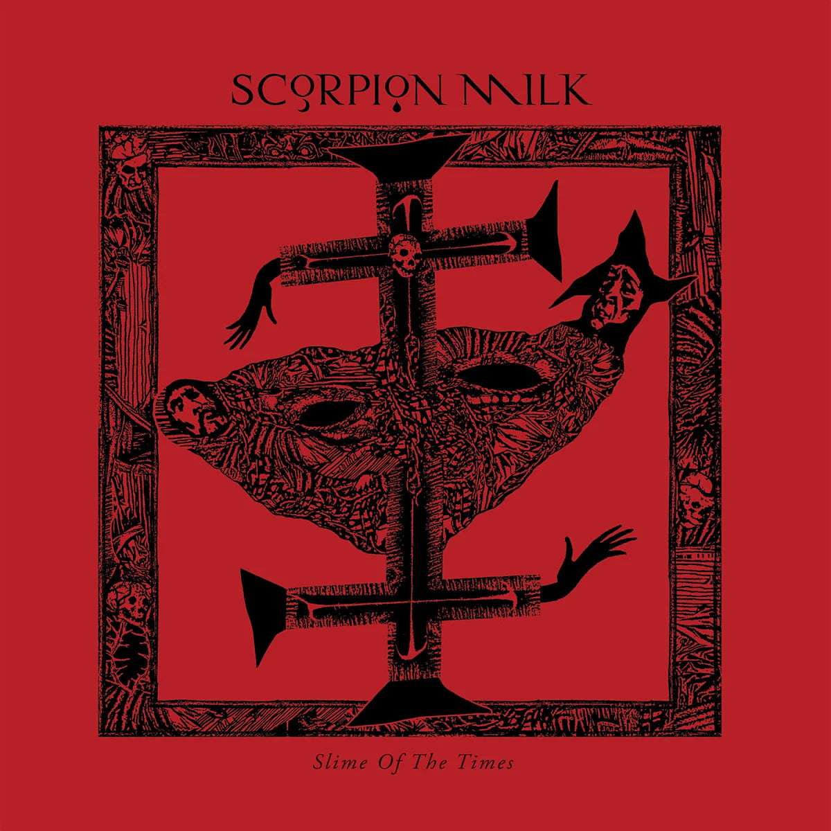 Scorpion Milk - Slime Of The Times [CD]