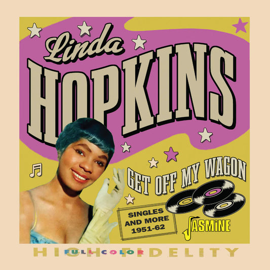 Linda Hopkins - Get Off My Wagon - Singles And More, 1951-1962 [CD]