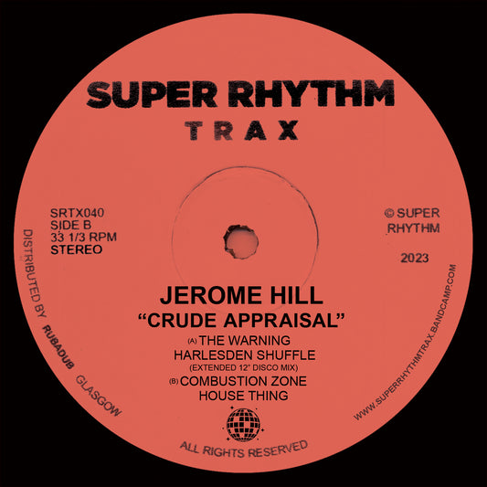 Jerome Hill - Crude Appraisal EP