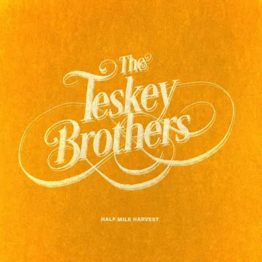 The Teskey Brothers - Half Mile Harvest
