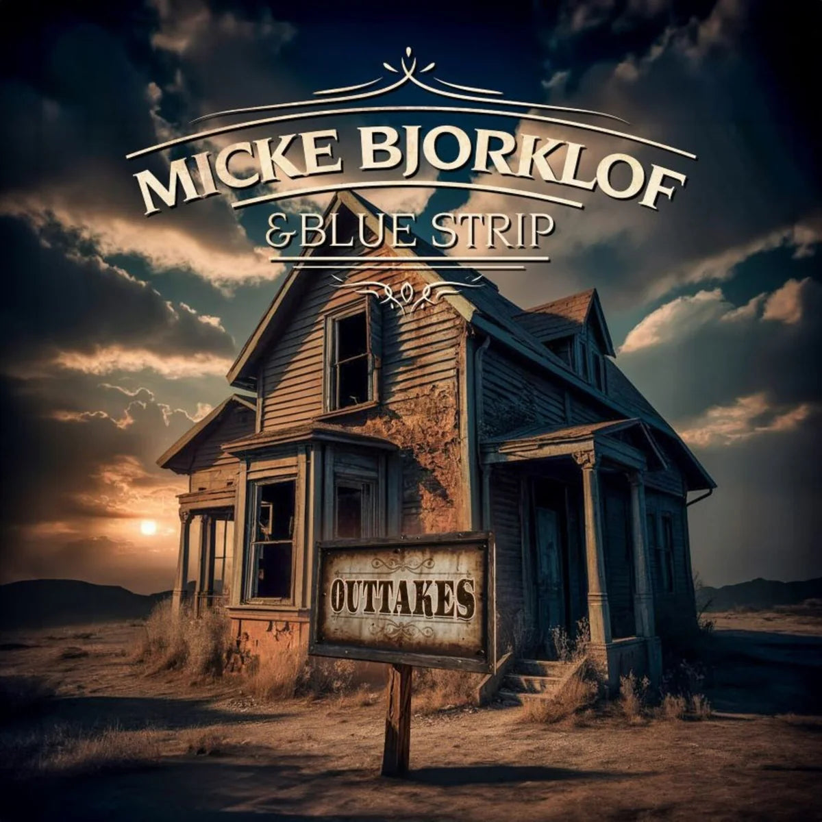 Micke Bjorklof & Blue Strip - Outtakes [CD]