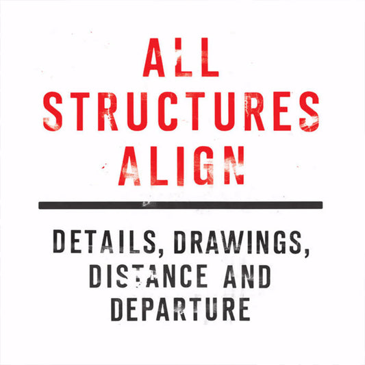 All Structures Align - Details, Drawings, Distance, and Departure	[2LP]