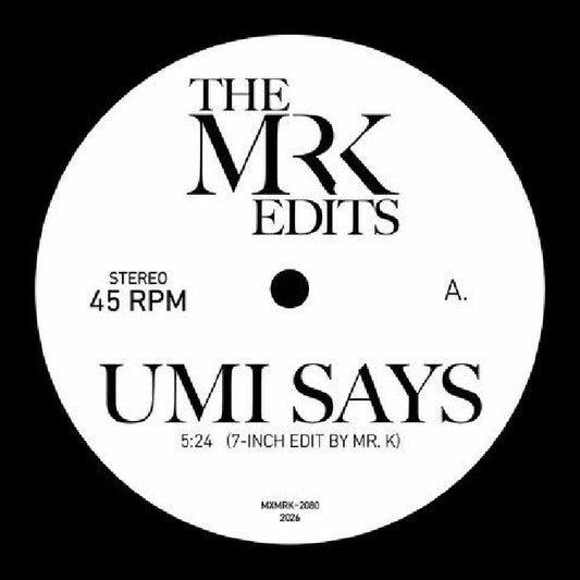 The MR K EDITS - Golden / Umi Says [7" Vinyl]