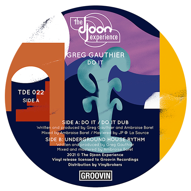 GREG GAUTHIER - Do It / Underground Rythm (The Djoon Experience)