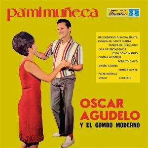 ÓSCAR AGUDELO Y EL COMBO MODERNO - PA' MI MUÑECA