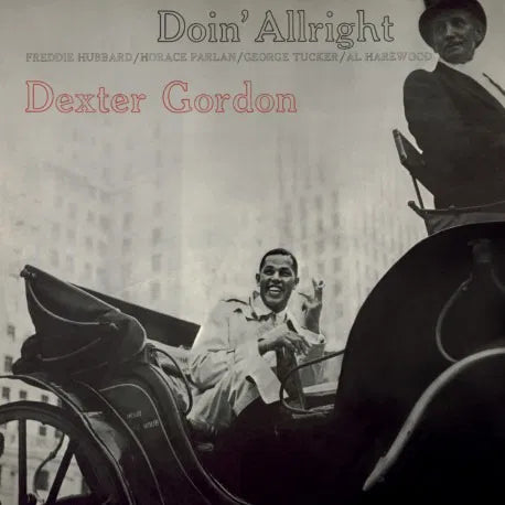Dexter Gordon - Doin' Allright