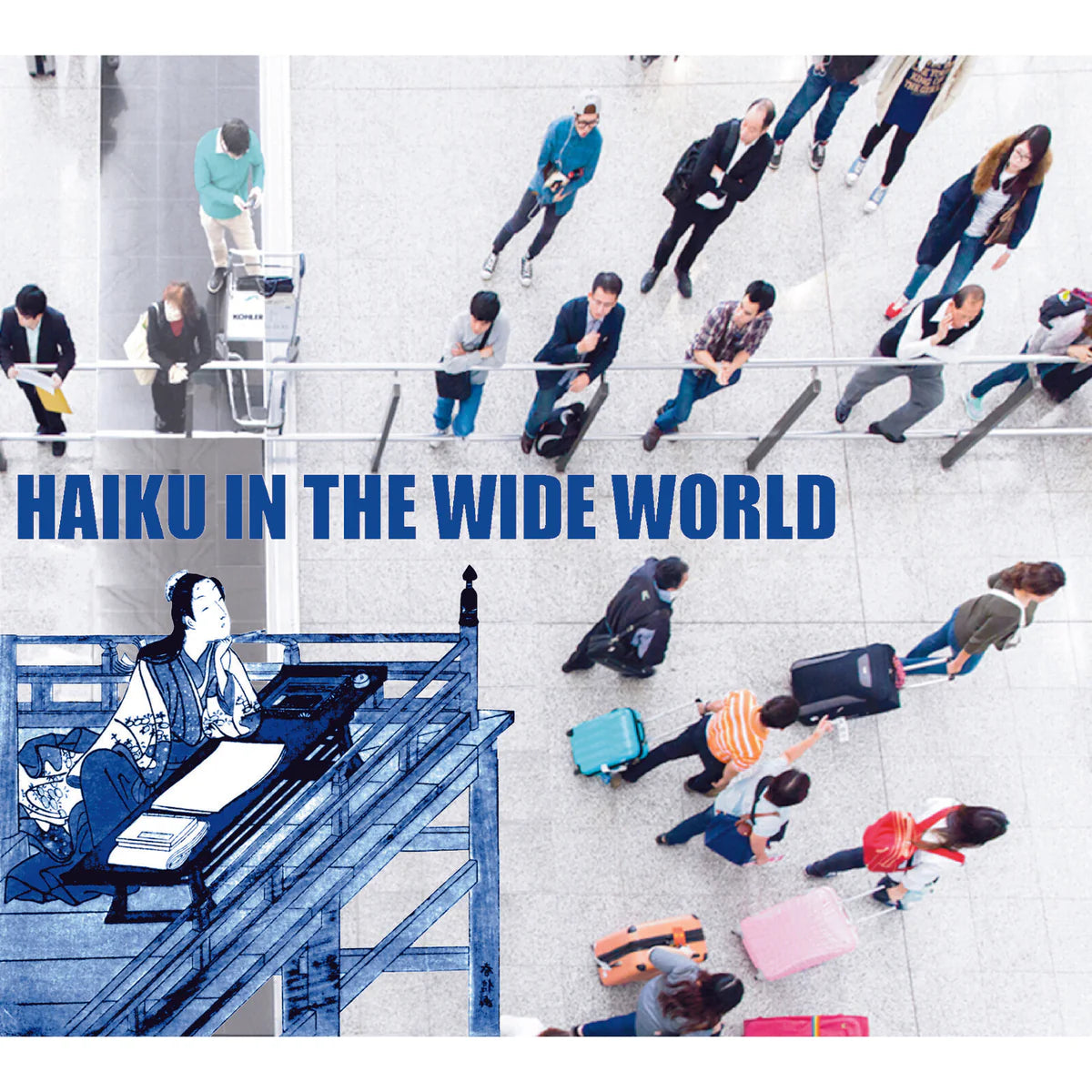 TIM HODGKINSON & ATSUKO KAMURA - HAIKU IN THE WIDE WORLD [CD]