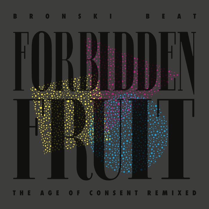 Bronski Beat - Forbidden Fruit - The Age of Consent Remixed [CD]