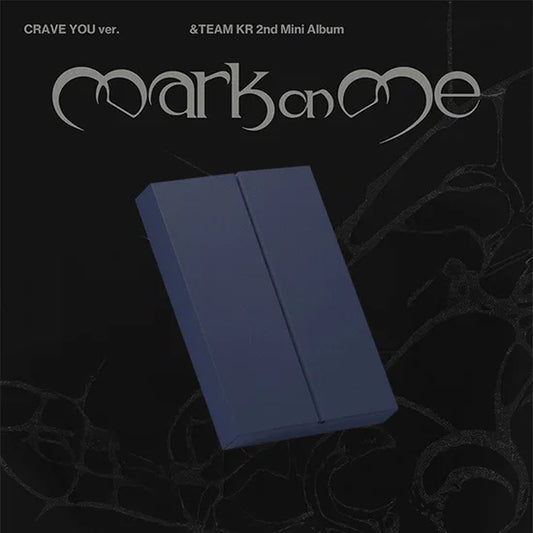 &TEAM - Mark On Me [CD – CRAVE YOU Ver.]
