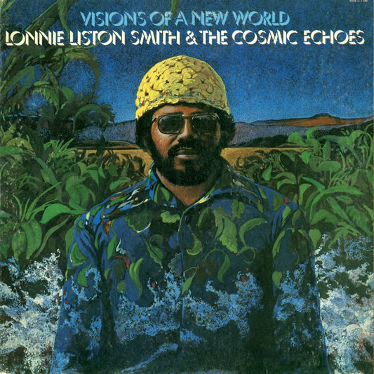 Lonnie Liston Smith & The Cosmic Echoes - Visions Of A New World [Gatefold Single Vinyl Album]