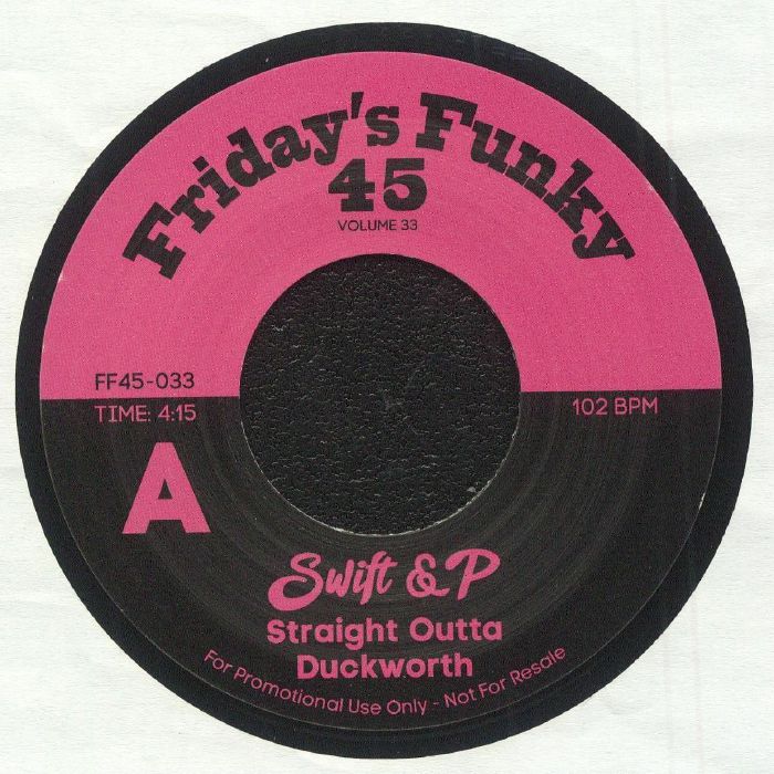 SWIFT & P - Straight Outta Duckworth [7" Vinyl]