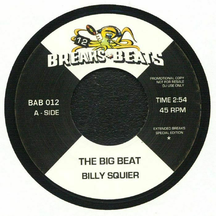 BILLY SQUIER / LE PAMPLEMOUSSE - THE BIG BEAT / GIMMIE WHAT YOU GOT [7" BLACK VINYL]