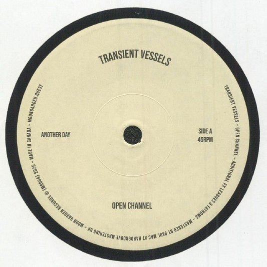 TRANSIENT VESSELS - Open Channel [7" Vinyl]
