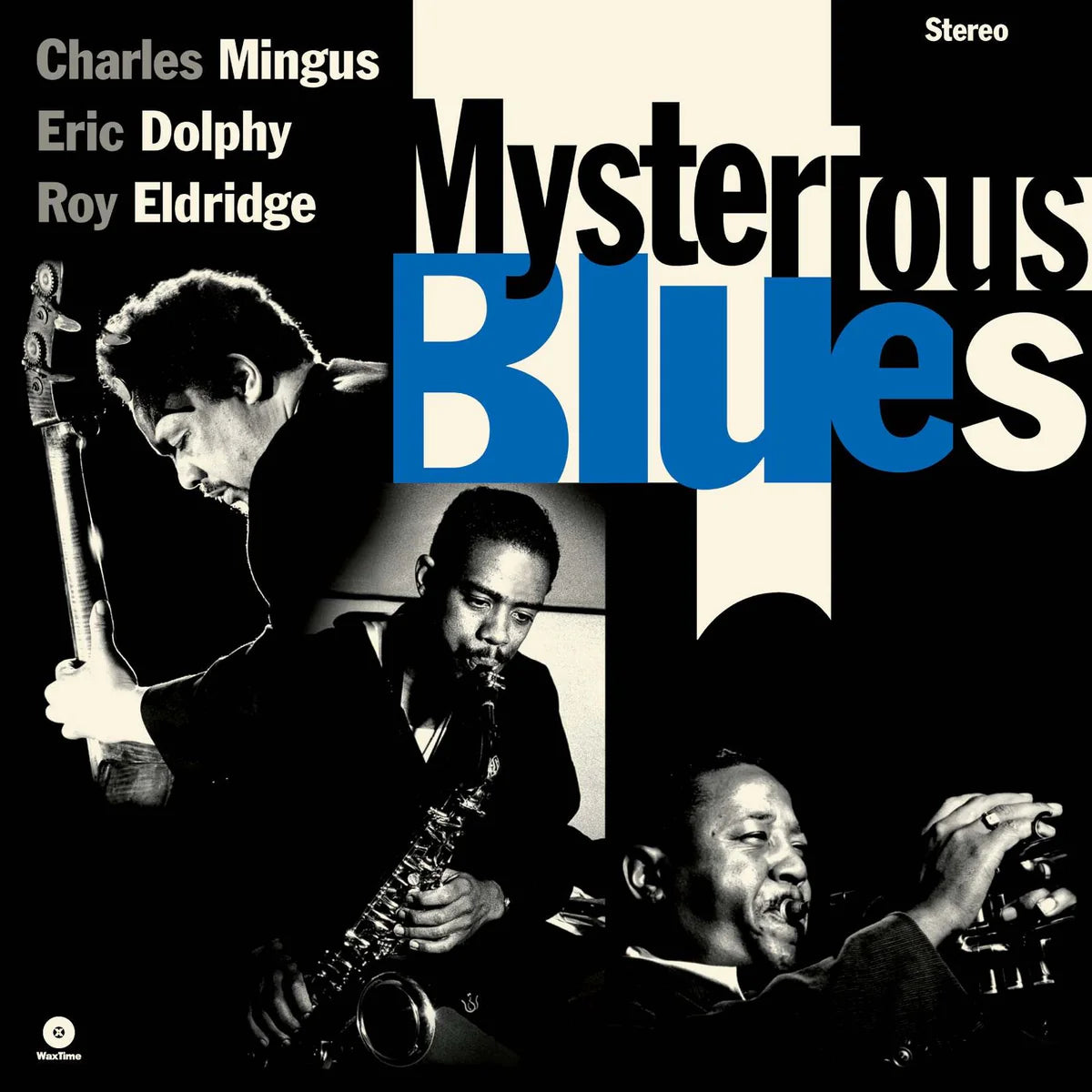 Charles Mingus, Eric Dolphy & Roy Eldridge - Mysterious Blues [LP]