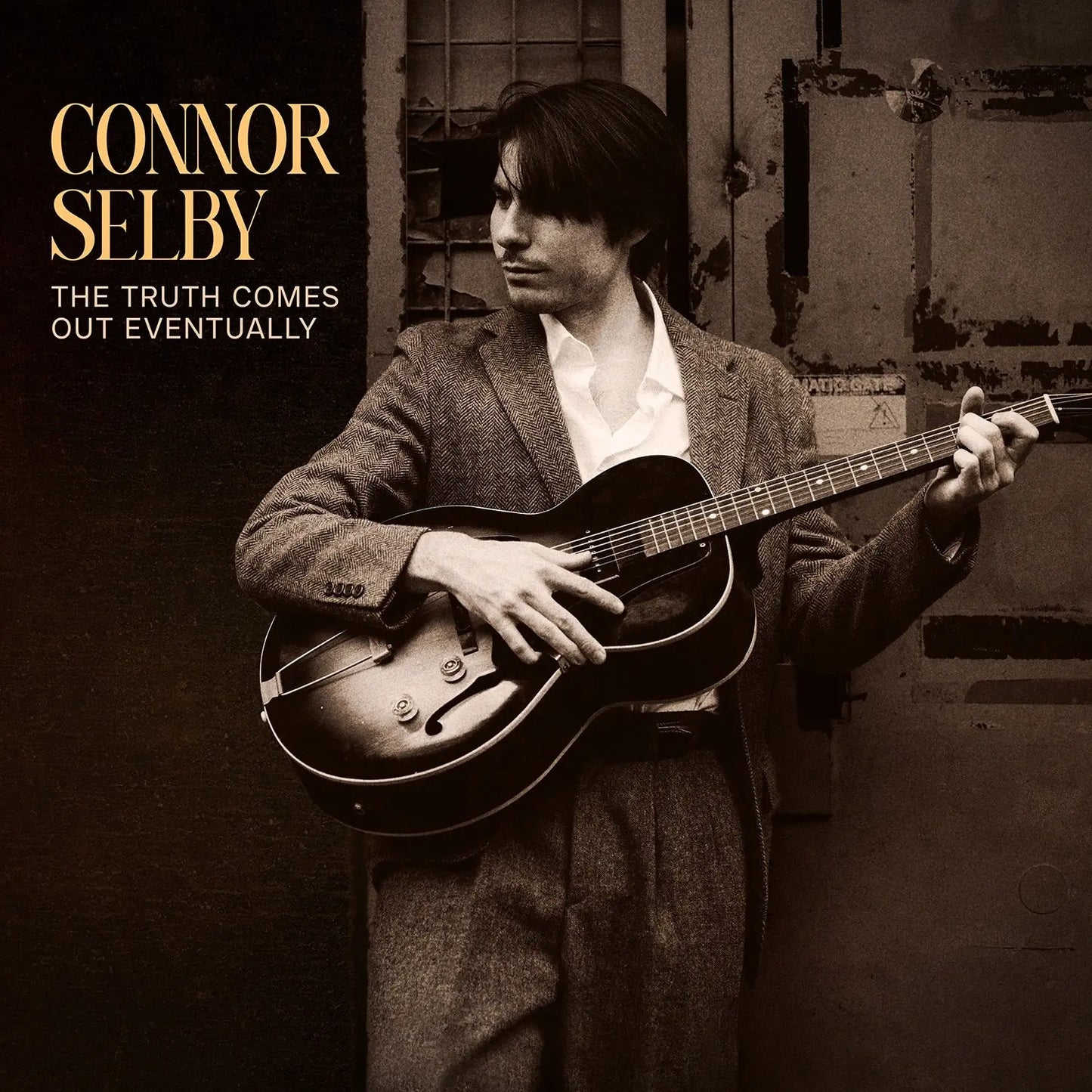 Connor Selby - The Truth Comes Out Eventually [CD]