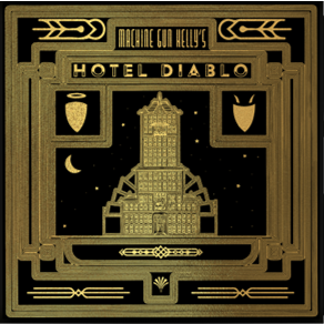Machine Gun Kelly - Hotel Diablo