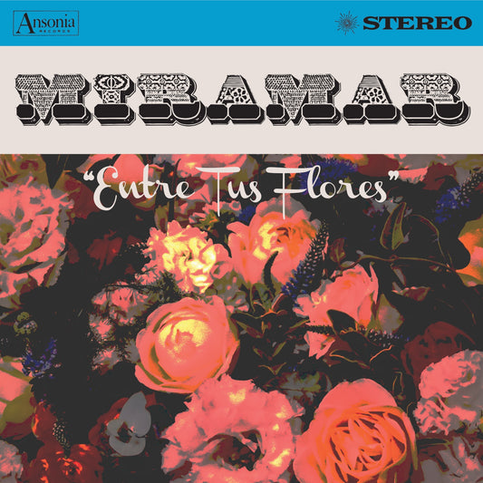 Miramar - Entre Tus Flores [CD]