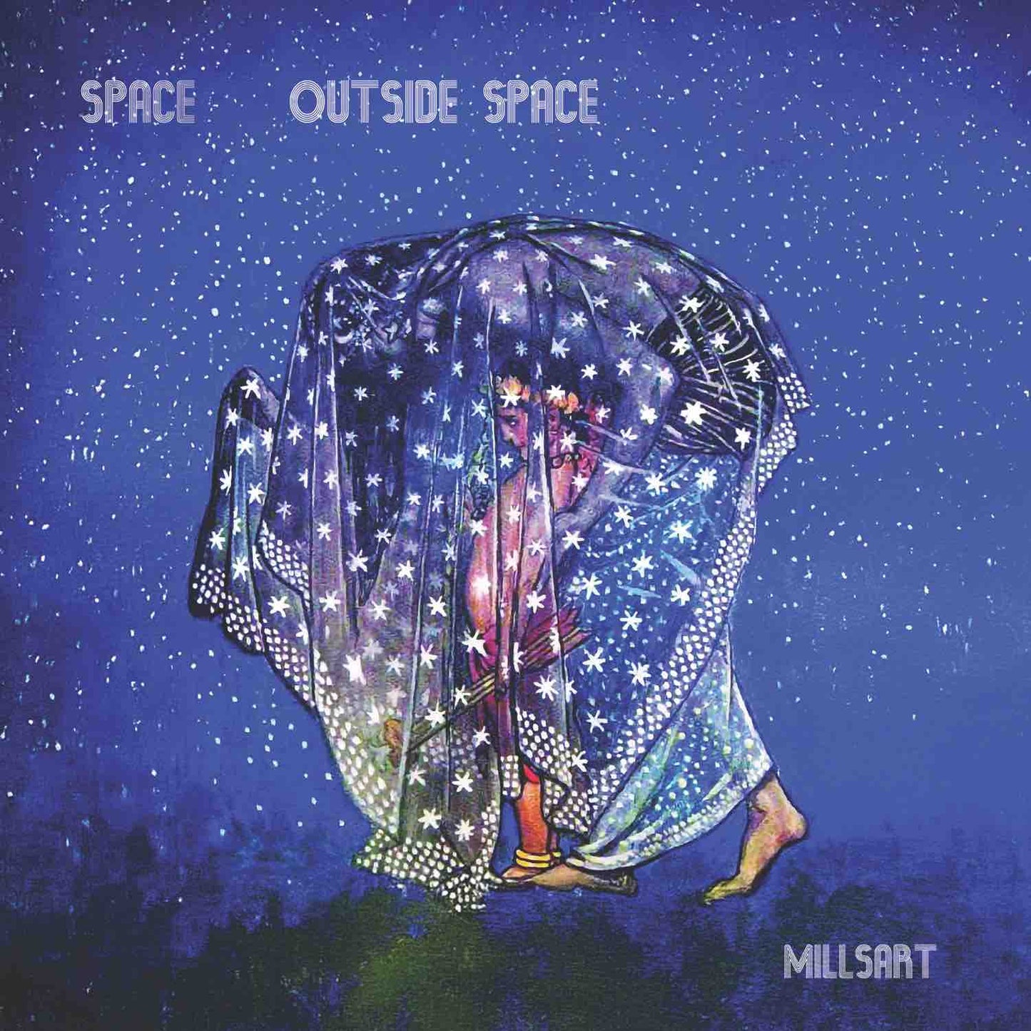 MILLSART - SPACE OUTSIDE SPACE