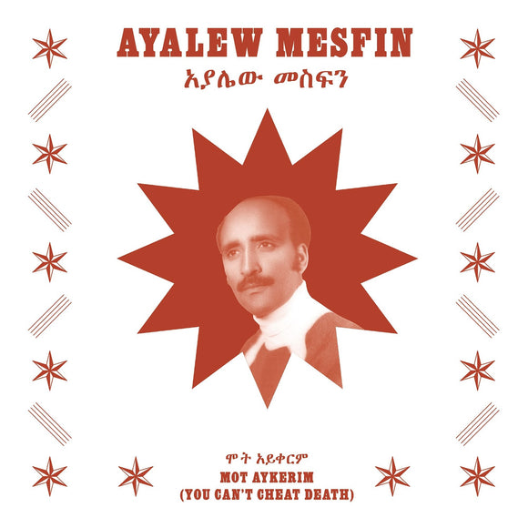 Ayalew Mesfin - Mot Aykerim (You Can't Cheat Death) [Red Vinyl]