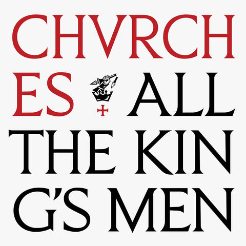CHVRCHES - All The King's Men [LP]