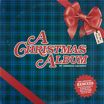 Amerigo Gazaway - A CHRISTMAS ALBUM REMIXES