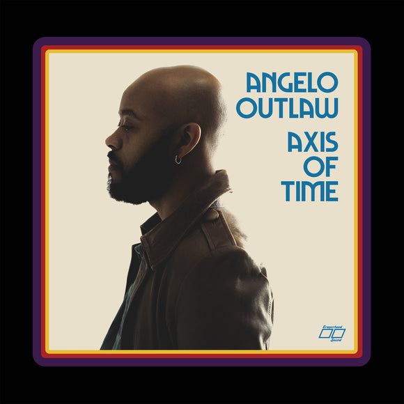 Angelo Outlaw - Axis Of Time [Limited Clear Vinyl]