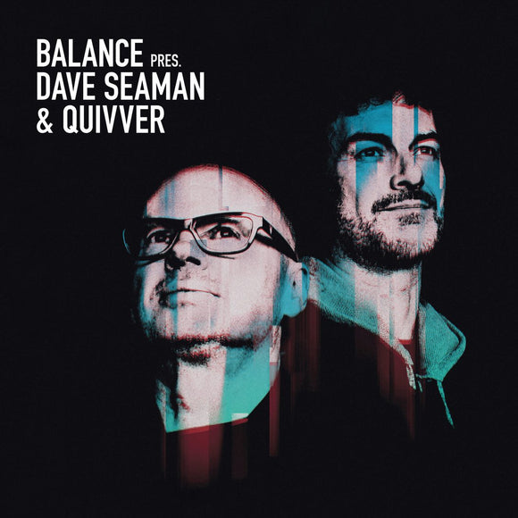 Dave Seaman & Quivver - BALANCE PRES. DAVE SEAMAN & QUIVVER [2LP]