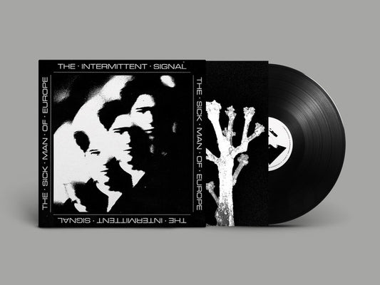 THE SICK MAN OF EUROPE - THE INTERMITTENT SIGNAL [LP]