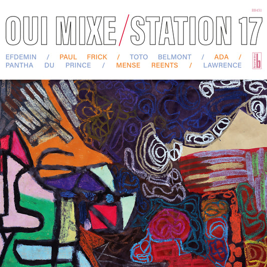 STATION 17 - OUI MIXE [LP]
