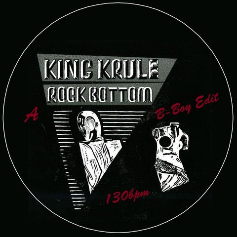 KING KRULE - Rock Bottom (B-Boy Edit) [7" Vinyl]