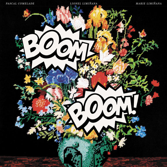 PASCAL COMELADE & THE LIMINANAS - BOOM BOOM [LP]