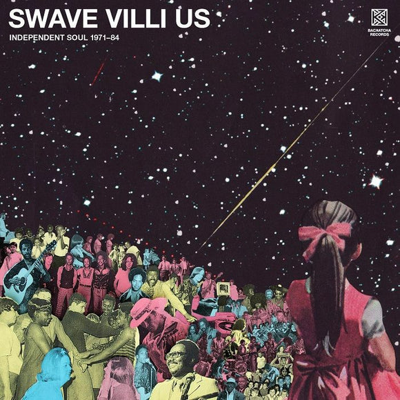 Swave Villi Us - Independent Soul 1971-84 Various Artist