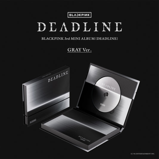 BLACKPINK - BLACKPINK 3rd MINI ALBUM [DEADLINE] (GRAY Ver.) [CD EP]