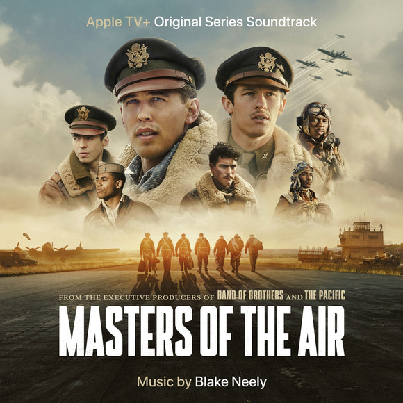 BLAKE NEELY - MASTER OF THE AIR (OST)