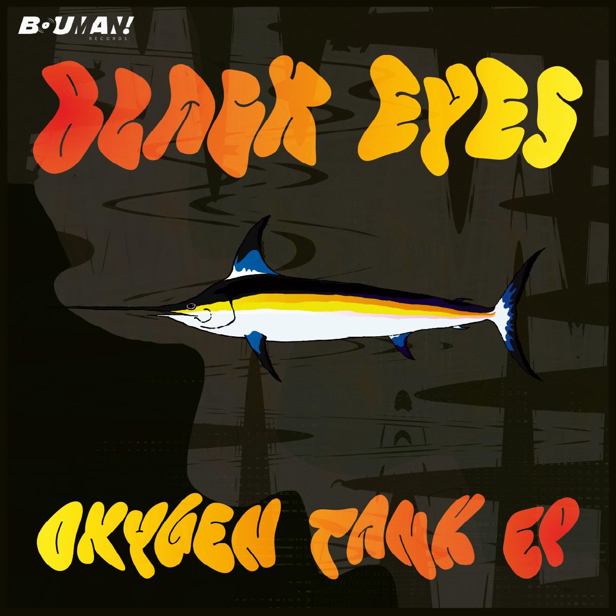 Black Eyes - Oxygen Tank Ep [180 grams / printed sleeve / incl. DL code]