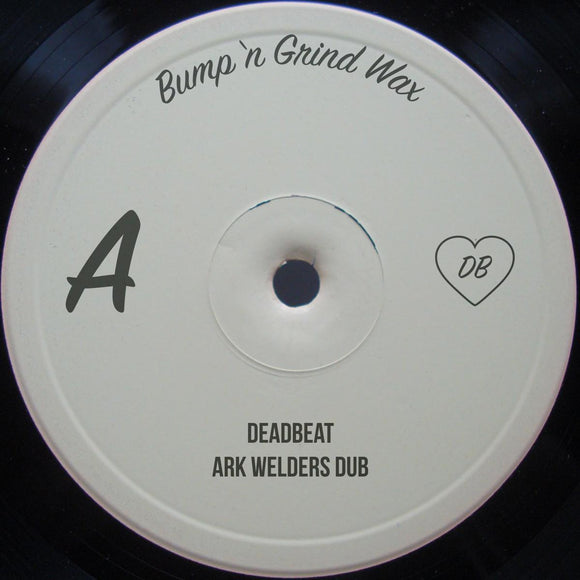 Deadbeat - Ark Welders Dub / This Bitter Dub [printed sleeve]
