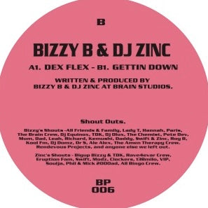 Bizzy B & Dj Zinc - Dex Flex / Getting Down EP